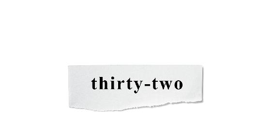 thirty-two